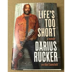 Life's Too Short : A Memoir by Darius Rucker Autographed Hootie Signed Book